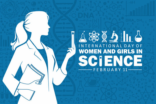 International Day of Women and Girls in Science design. Creative design with a silhouette of a woman scientist holding a test tube, Women, girls, and science day design. Women education design.