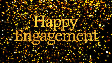 Happy Engagement font-B Serif Gold Confetti Background 3D