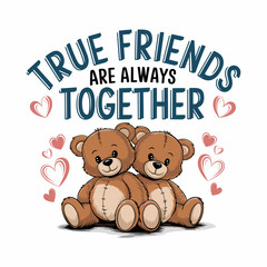True Friends Teddy Bears Illustration