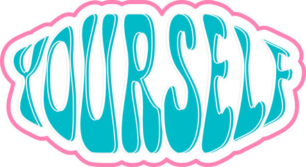 yourself lettering retro sticker
