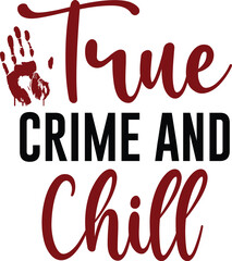 True Crime And Chill