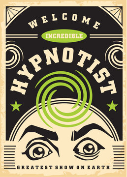 Hypnotist great show retro poster design. Vintage poster idea for entertainment event. Hypnosis vector illustration.