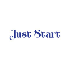 Just Start Typography isolated on White background