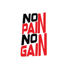 No Pain No Gain Typography, Atwork Design