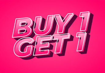 buy 1 get 1 text effect design for social media ads