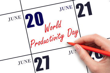 June 20. Hand writing text World Productivity Day on calendar date. Save the date.