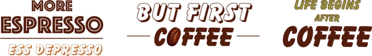 set of funny texts about coffee, vector illustration without background