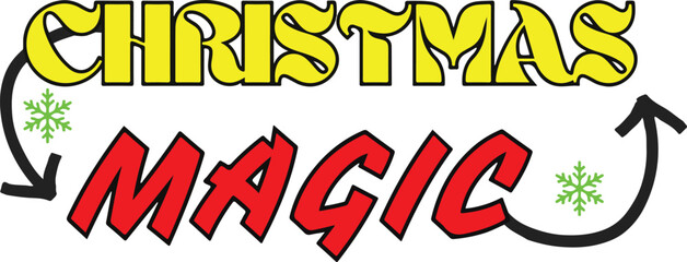 Christmas Magic Typography Vector Art Calligraphy Illustration