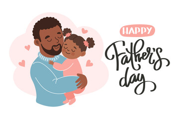 Happy Father's Day greeting card with with cute african american dad holding his daughter. Holiday illustration in flat style.