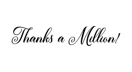 Thanks a Million, Vector Illustration Isolated on white background