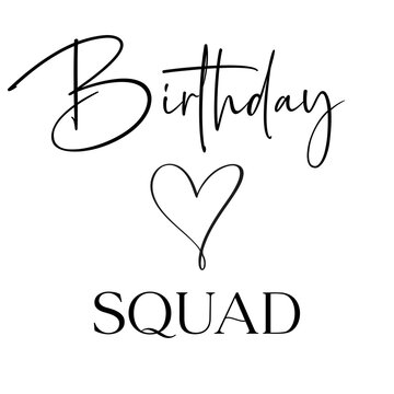 Birthday Squad Graphic with Heart - Fun Celebration Design