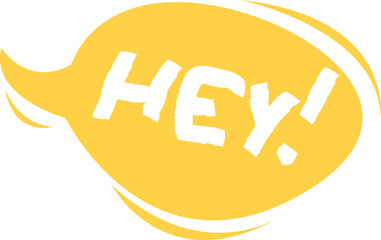 Hand Drawn Speech Hey Bubble