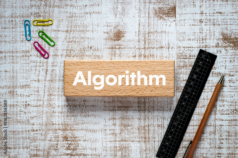 Poster there is wood block with the word algorithm. it is as an eye-catching image.