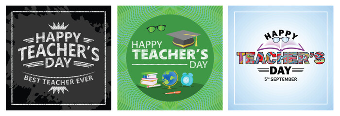 Obraz premium Happy Teacher's Day designs with educational icons and inspirational messages.