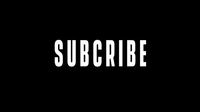 Animation subcribe text with glitch effects on black background