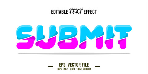 typography SUBMIT word art illustration, editable text effect, eps file format	