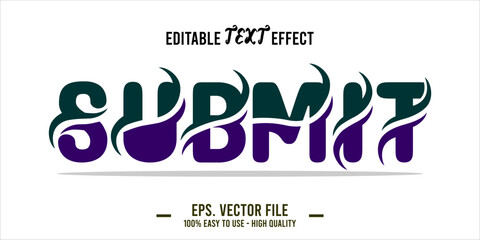 typography SUBMIT word art illustration, editable text effect, eps file format	