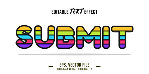 typography SUBMIT word art illustration, editable text effect, eps file format	