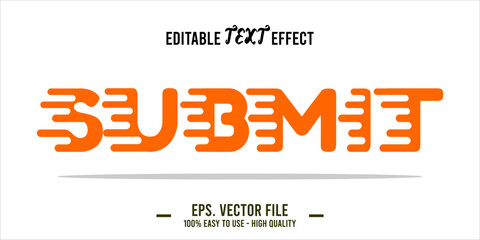typography SUBMIT word art illustration, editable text effect, eps file format	
