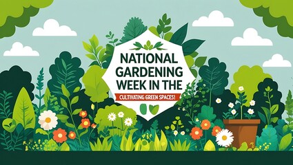 National Gardening Week Celebrates Green Spaces