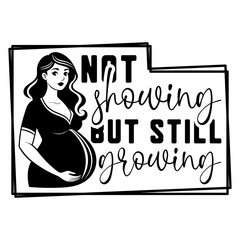 Not Showing But Still Growing