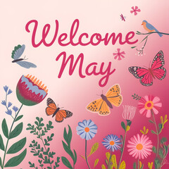WELCOME MAY HAPPY MAY