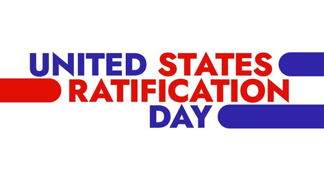 United States Ratification Day colorful motion graphics seamless loopable text animation on white or black background great for wishing and celebrating US ratification day