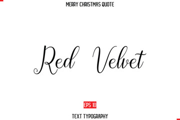 Fototapeta premium Red Velvet. Merry Christmas Saying in Stylish Typography Text