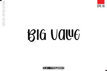 Big Value Typography Lettering Special Offer Design For Advertising