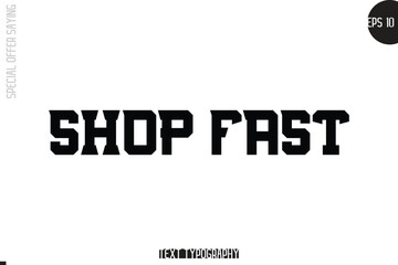 Shop Fast. Shop Fast Special Offer Template Design Banner Typography Text