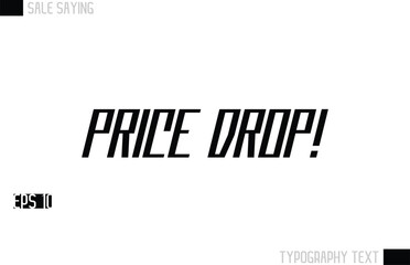 Typography Lettering Sale Design For Advertising  Price Drop!.