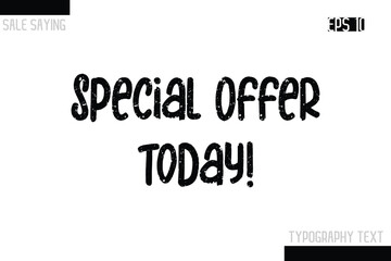 Sale Typography Text Script Lettering Design Special Offer Today!