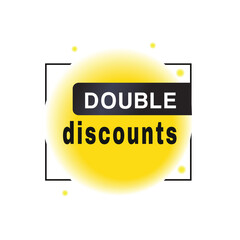 Double discounts banner modern style speech bubble template icon. vector for web.