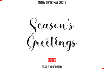 Merry Christmas Quote in Stylish Typography Text  Season’s Greetings