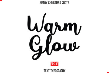 Merry Christmas Quote in Stylish Typography Text Warm Glow