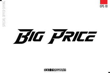 Typography Lettering Special Offer Design For Advertising Big Price 