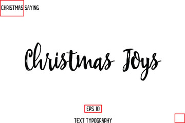 Christmas Holidays Text Saying Typography Christmas Joys