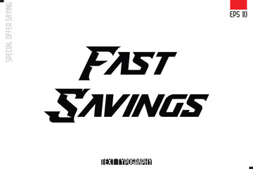 Typography Lettering Special Offer Design For Advertising Fast Savings