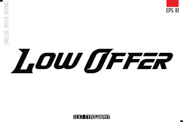 Typography Lettering Special Offer Design For Advertising Low Offer