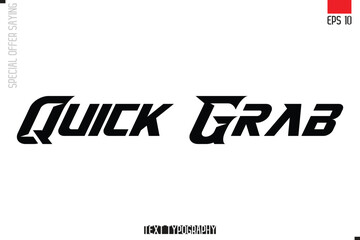 Typography Lettering Special Offer Design For Advertising Quick Grab
