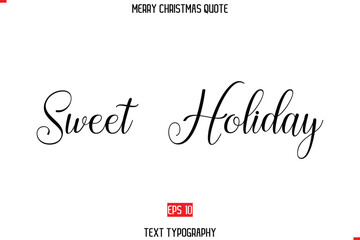 Merry Christmas Saying in Stylish Typography Text Sweet Holiday