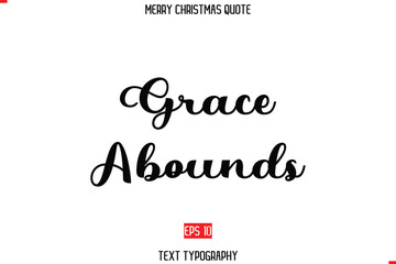 Merry Christmas Saying in Stylish Typography Text  Grace Abounds