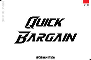 Typography Lettering Special Offer Design For Advertising Quick Bargain