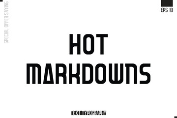 Typography Lettering Special Offer Design For Advertising Hot Markdowns