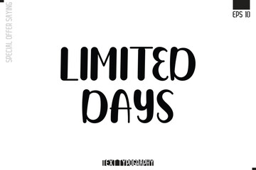 Special Offer Typography Text Script Lettering Design Limited Days