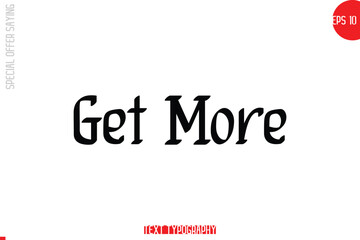 Get More. Special Offer Text Banner Design Typography Template