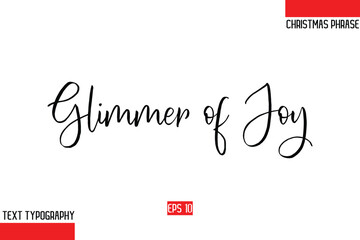 Christmas Gift Text Saying Typography Glimmer of Joy