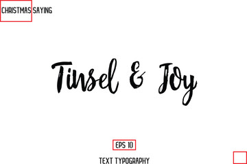 Christmas Holidays Text Saying Typography Tinsel & Jo