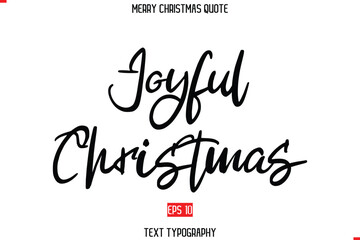 Merry Christmas Quote in Cursive Text Typography Joyful Christmas