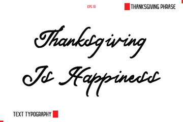 Thanksgiving Day Saying In Cursive Typography Text Thanksgiving Memories Cherished